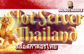 Aplikasi Slot Tanpa Deposit 76Kbet Thailand Server Thailand Online