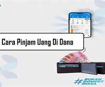 Pinjam Uang Di Dana Apakah Bisa